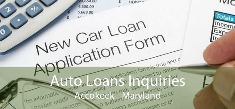 Auto Loans Inquiries Accokeek - Maryland