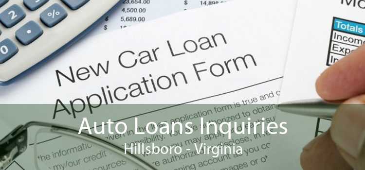 Auto Loans Inquiries Hillsboro - Virginia