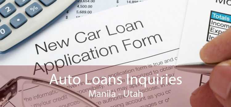 Auto Loans Inquiries Manila - Utah