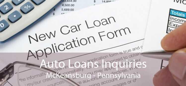 Auto Loans Inquiries McKeansburg - Pennsylvania