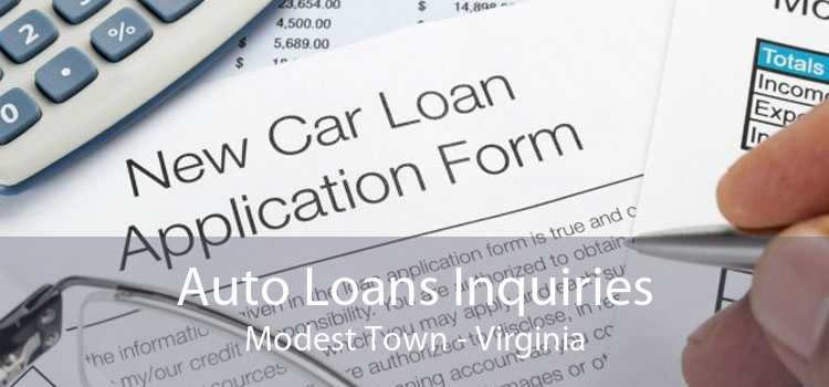 Auto Loans Inquiries Modest Town - Virginia