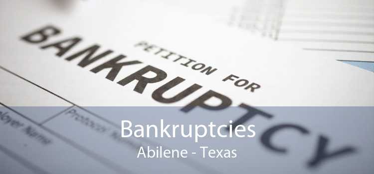 Bankruptcies Abilene - Texas
