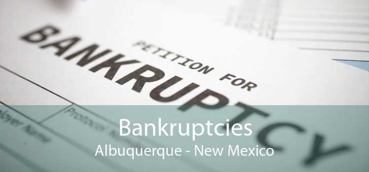 Bankruptcies Albuquerque - New Mexico