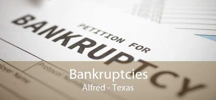Bankruptcies Alfred - Texas