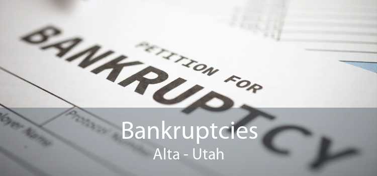 Bankruptcies Alta - Utah