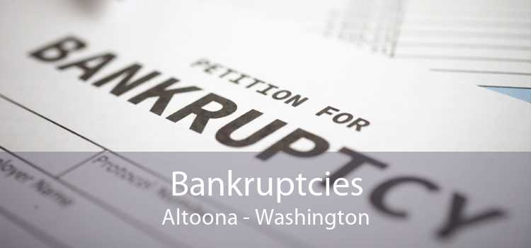 Bankruptcies Altoona - Washington