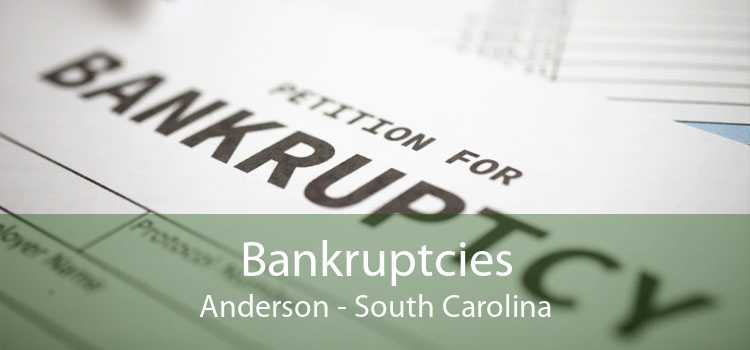 Bankruptcies Anderson - South Carolina