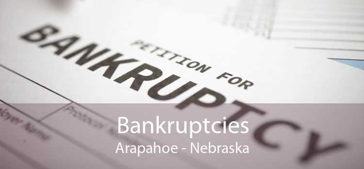 Bankruptcies Arapahoe - Nebraska
