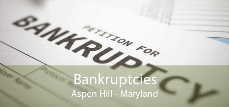 Bankruptcies Aspen Hill - Maryland