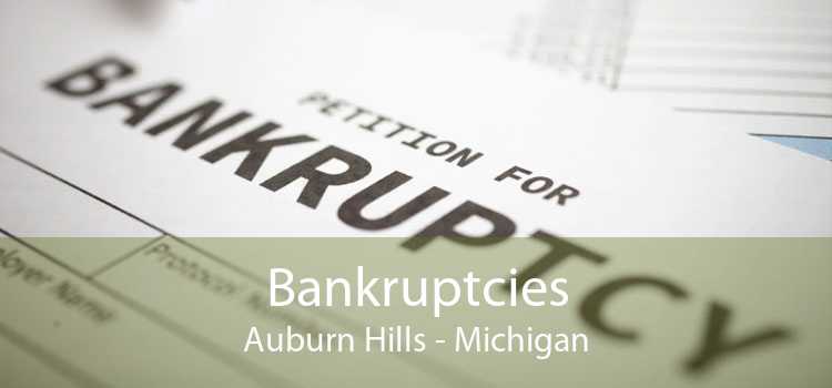 Bankruptcies Auburn Hills - Michigan