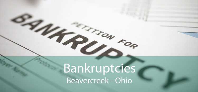 Bankruptcies Beavercreek - Ohio