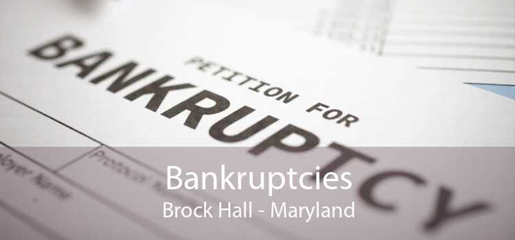 Bankruptcies Brock Hall - Maryland
