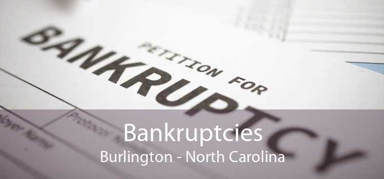 Bankruptcies Burlington - North Carolina