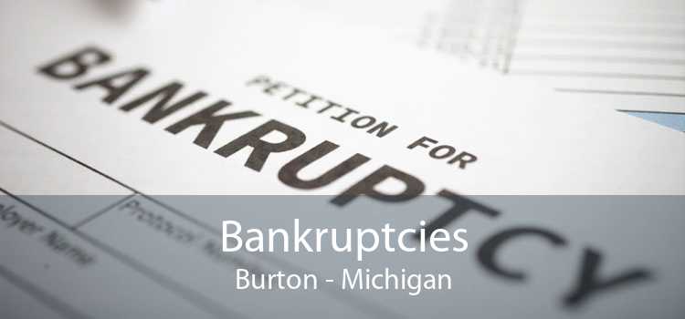Bankruptcies Burton - Michigan