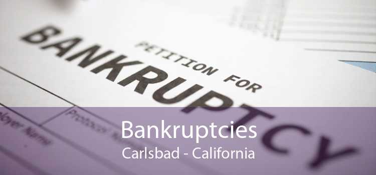 Bankruptcies Carlsbad - California