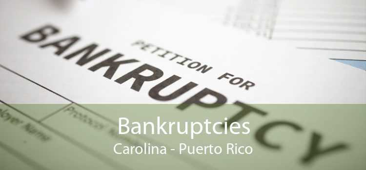 Bankruptcies Carolina - Puerto Rico