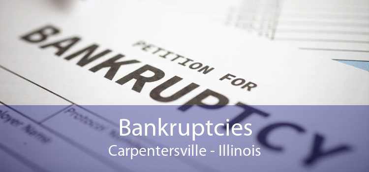 Bankruptcies Carpentersville - Illinois
