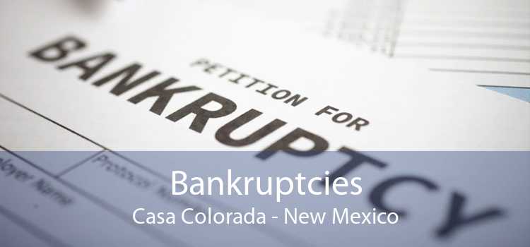 Bankruptcies Casa Colorada - New Mexico