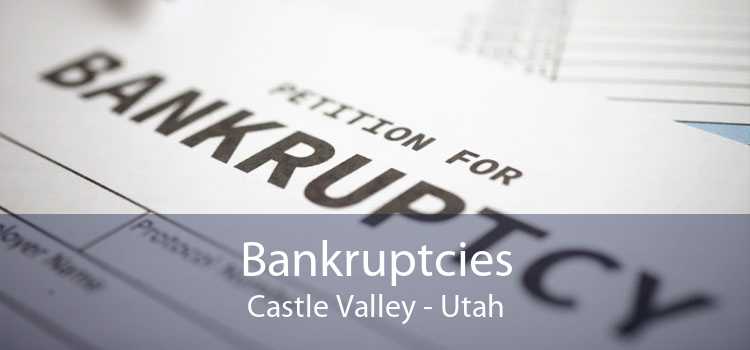 Bankruptcies Castle Valley - Utah