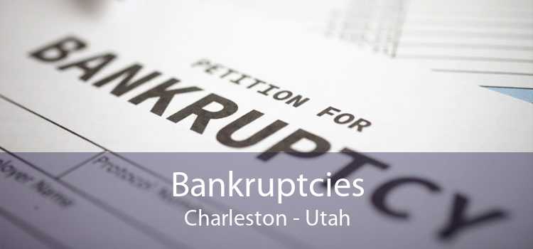Bankruptcies Charleston - Utah