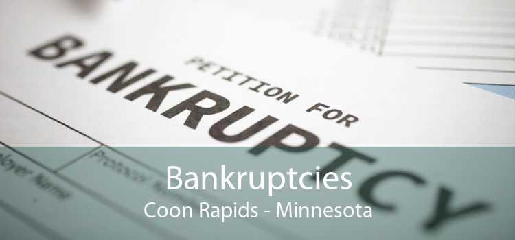 Bankruptcies Coon Rapids - Minnesota