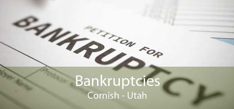 Bankruptcies Cornish - Utah