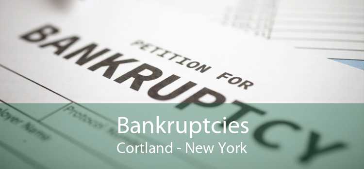 Bankruptcies Cortland - New York