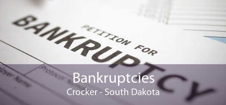 Bankruptcies Crocker - South Dakota