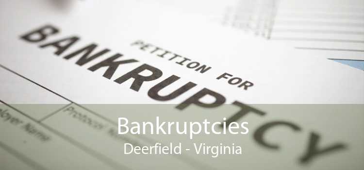 Bankruptcies Deerfield - Virginia