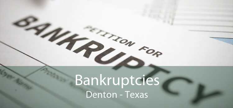 Bankruptcies Denton - Texas