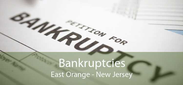 Bankruptcies East Orange - New Jersey