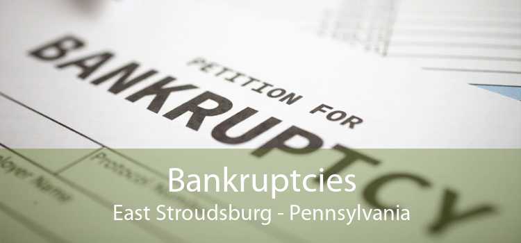 Bankruptcies East Stroudsburg - Pennsylvania