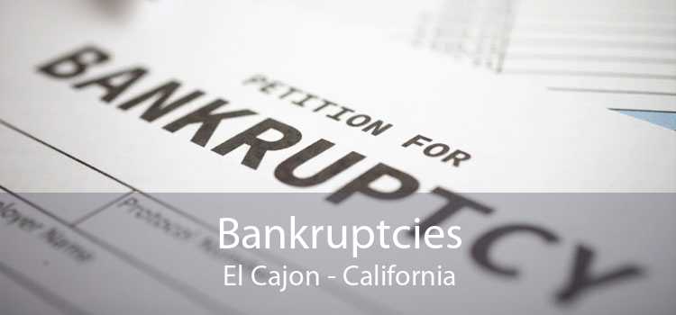 Bankruptcies El Cajon - California