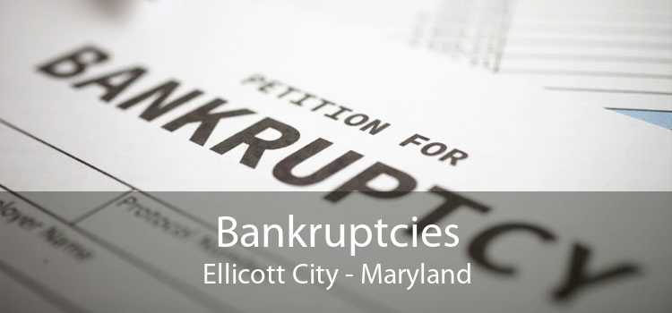 Bankruptcies Ellicott City - Maryland