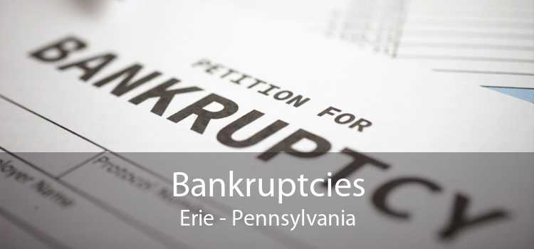 Bankruptcies Erie - Pennsylvania