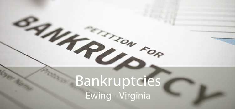 Bankruptcies Ewing - Virginia