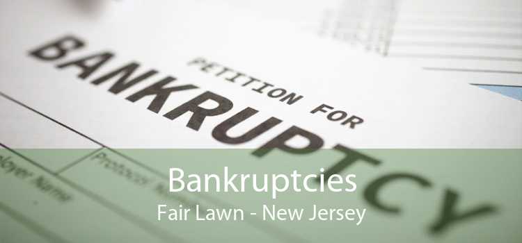 Bankruptcies Fair Lawn - New Jersey