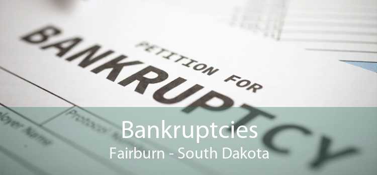 Bankruptcies Fairburn - South Dakota