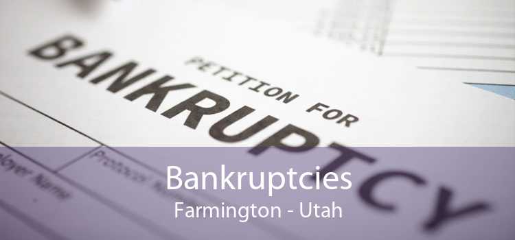 Bankruptcies Farmington - Utah