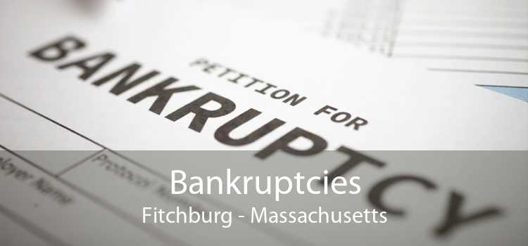 Bankruptcies Fitchburg - Massachusetts