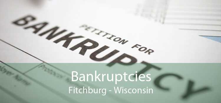 Bankruptcies Fitchburg - Wisconsin