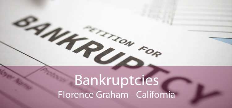 Bankruptcies Florence Graham - California