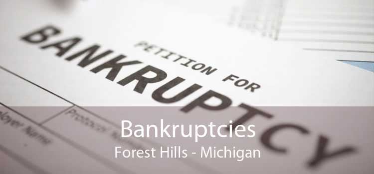 Bankruptcies Forest Hills - Michigan