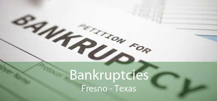 Bankruptcies Fresno - Texas