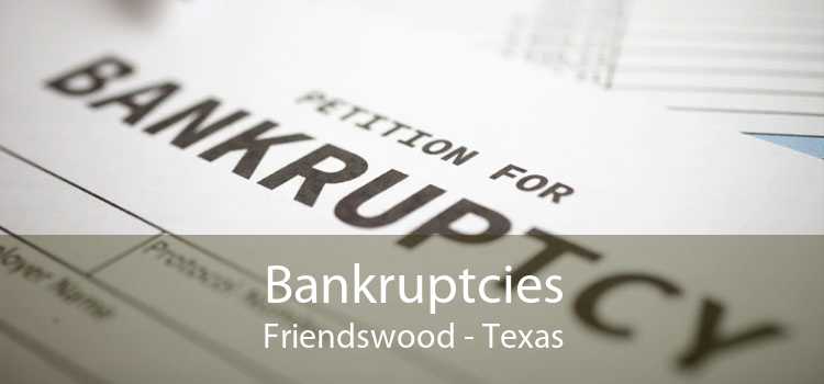 Bankruptcies Friendswood - Texas