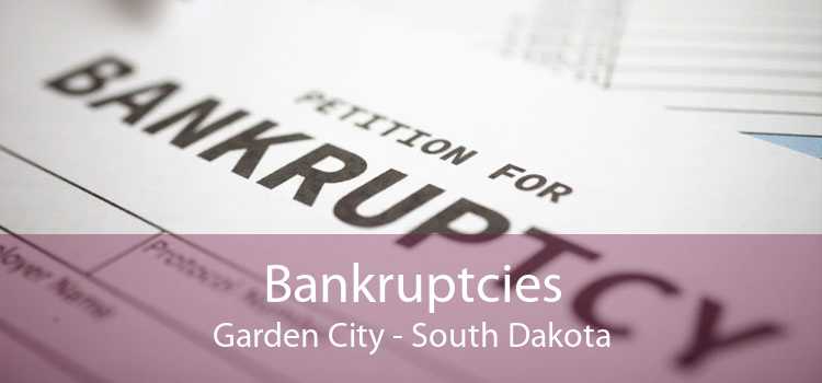 Bankruptcies Garden City - South Dakota