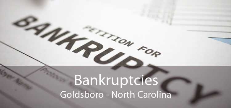 Bankruptcies Goldsboro - North Carolina