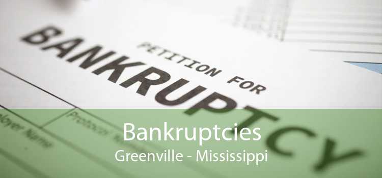 Bankruptcies Greenville - Mississippi