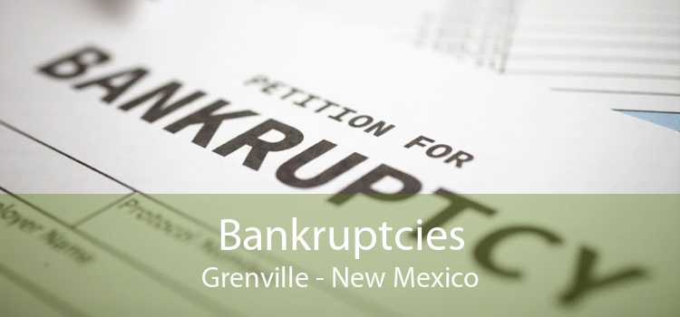 Bankruptcies Grenville - New Mexico
