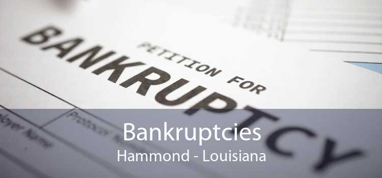 Bankruptcies Hammond - Louisiana